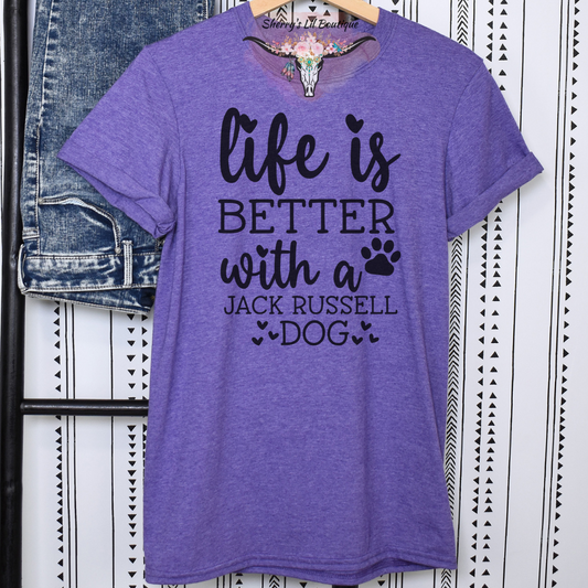 Life Is Better....Jack Russell