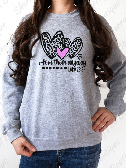 Love Them Anyway Grey Sweatshirt